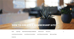 Desktop Screenshot of howtocreateamembershipsite.com